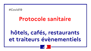 Protocole sanitaire applicable pour les Hôtels, Cafés, Restaurants, Traiteurs - mis à jour (3 janvier 2022)