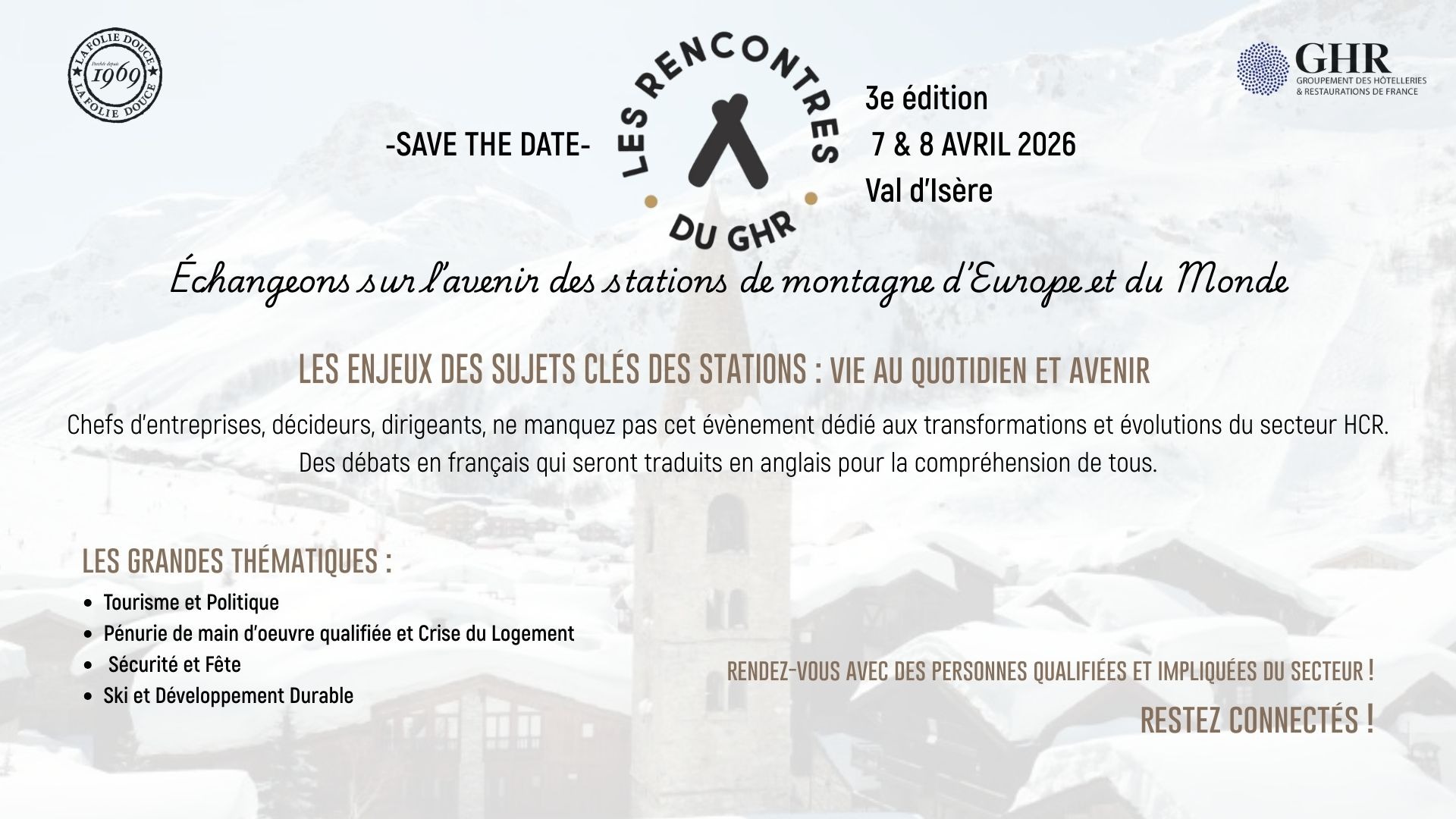 Save the date - Les Rencontres du GHR Nouveaux Sommets 3e édition 7 & 8 avril 2026 Val d’Isère