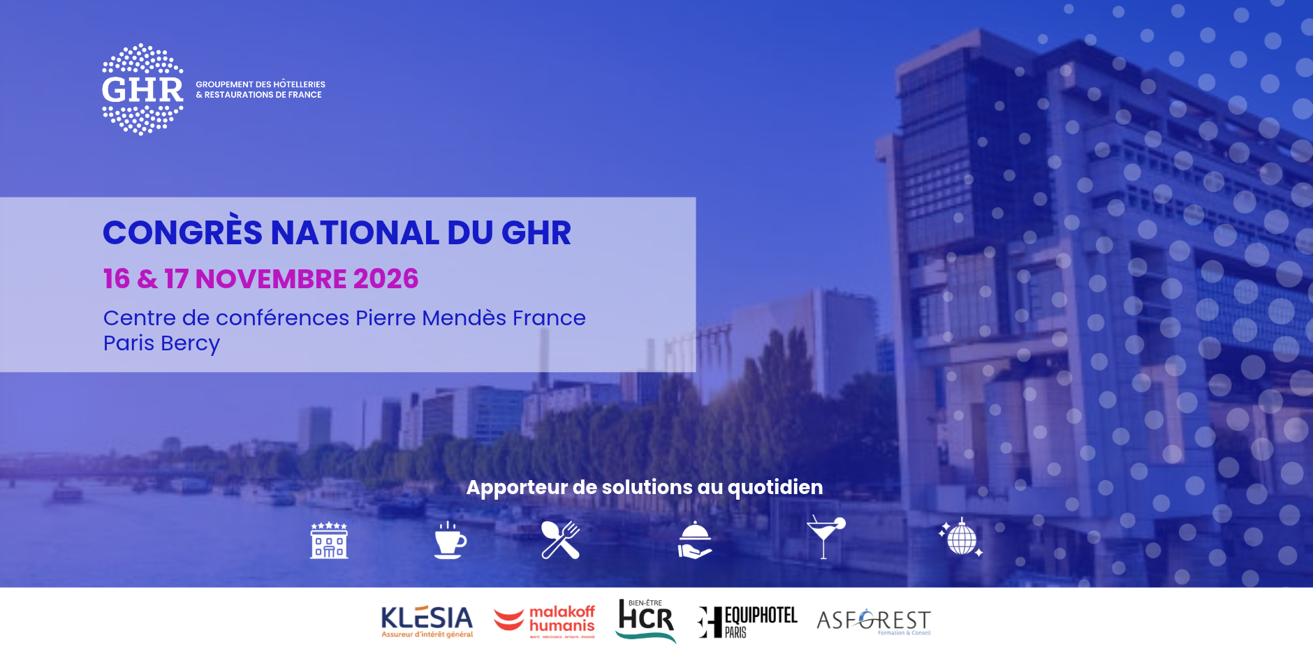 Congrès annuel du GHR 2026 : deux jours pour échanger et construire l’avenir de nos métiers